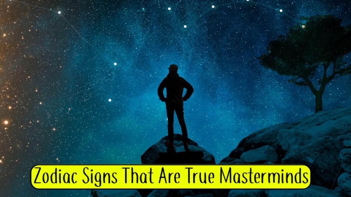 Zodiac Signs That Are True Masterminds
