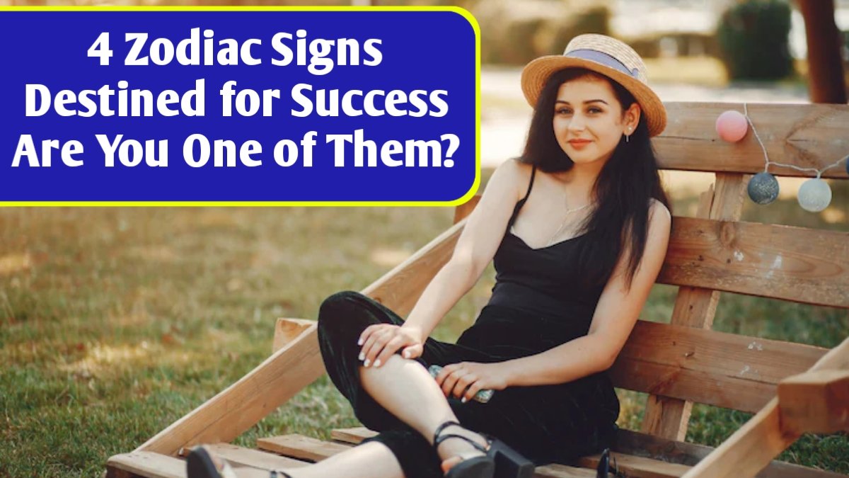 Zodiac Signs Destined for Success
